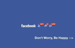 Facebook get a life Facebook get a life